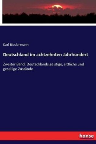 Cover of Deutschland im achtzehnten Jahrhundert