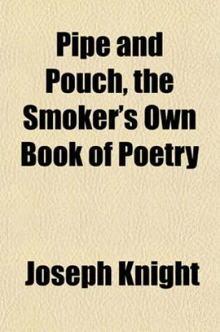 Cover of Pipe and Pouch, the Smoker's Own Book of Poetry