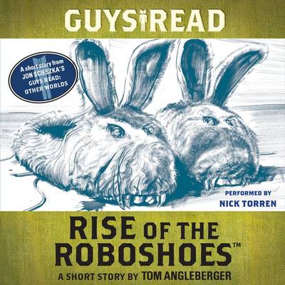 Book cover for Guys Read: Rise of the Roboshoes