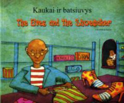 Cover of The Elves and the Shoemaker in Lithuanian and English