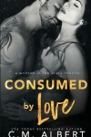 Book cover for Consumed by Love