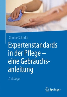 Book cover for Expertenstandards in Der Pflege - Eine Gebrauchsanleitung