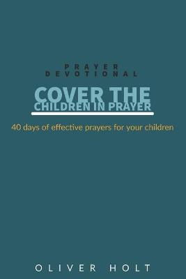 Book cover for Cover The Children In Prayer