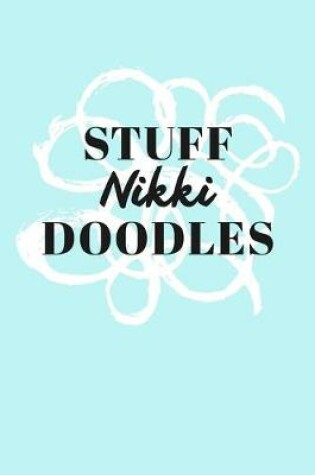 Cover of Stuff Nikki Doodles