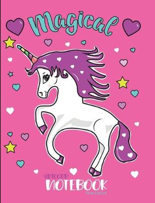Book cover for Magical Unicorn Notebook Pink Edition
