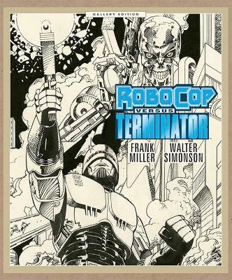 Book cover for Robocop Vs. Terminator Gallery Series