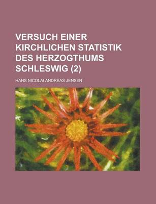 Book cover for Versuch Einer Kirchlichen Statistik Des Herzogthums Schleswig (2)