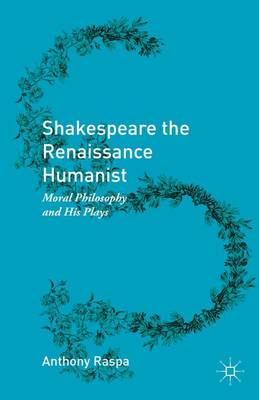 Book cover for Shakespeare the Renaissance Humanist