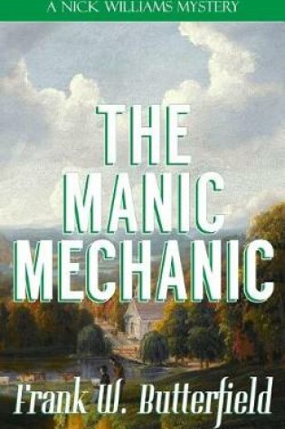 Cover of The Manic Mechanic