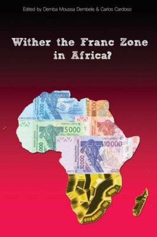 Cover of Wither the Franc Zone in Africa?