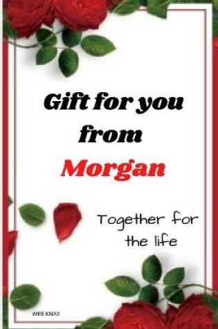 Cover of Gift for you from Morgan