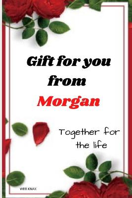 Book cover for Gift for you from Morgan