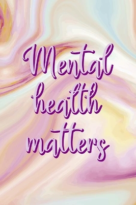 Book cover for Mental Health Matters