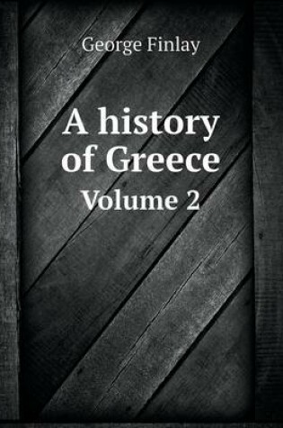 Cover of A history of Greece Volume 2
