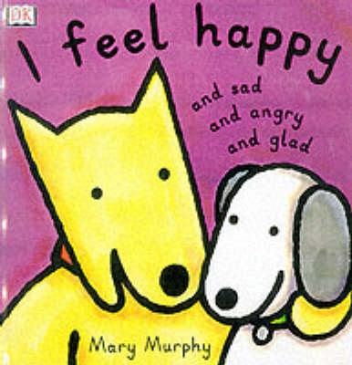 Book cover for DK Toddler Story Book:  I Feel Happy