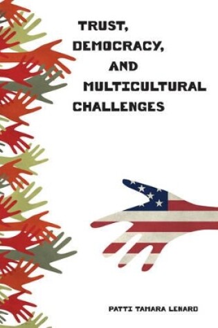 Cover of Trust, Democracy, and Multicultural Challenges