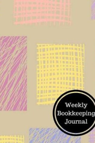 Cover of Weekly Bookkeeping Journal