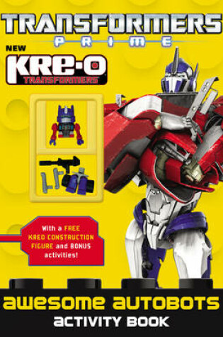 Cover of Transformers Prime Kre-O: Awesome Autobots