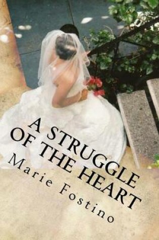 Cover of A Struggle of the Heart