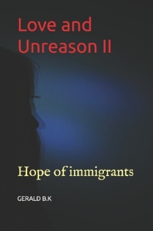 Cover of Love and Unreason II