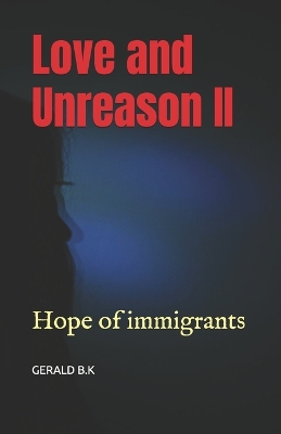 Cover of Love and Unreason II