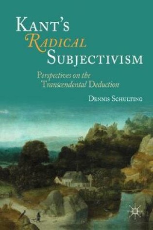 Cover of Kant's Radical Subjectivism