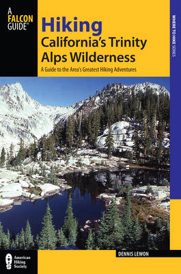 Cover of Hiking California's Trinity Alps Wilderness