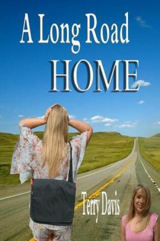 Cover of A Long Road Home