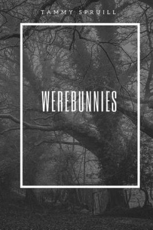 Cover of Werebunnies