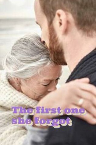Cover of The first one she forgot