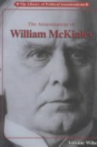 Cover of The Assassination of William McKinley