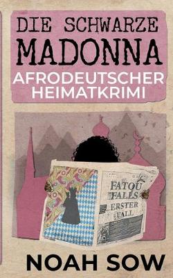 Book cover for Die Schwarze Madonna - Fatou Falls Erster Fall