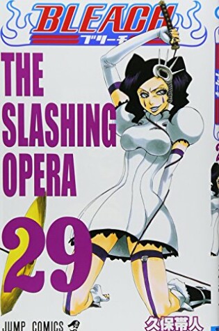 Cover of [Bleach 29 the Slashing Opera]