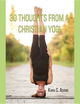 Book cover for 30 Thoughts from a Christian Yogi