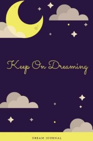 Cover of Keep On Dreaming