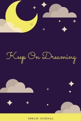 Book cover for Keep On Dreaming