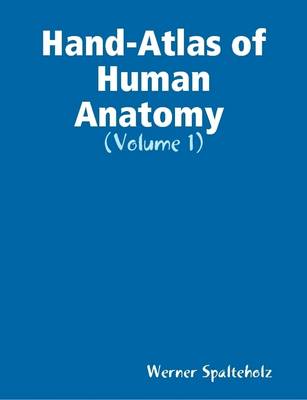 Book cover for Hand-Atlas of Human Anatomy (Volume:1)