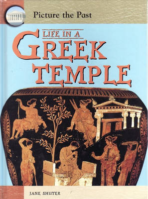 Book cover for Picture the Past Life in a Greek Temple