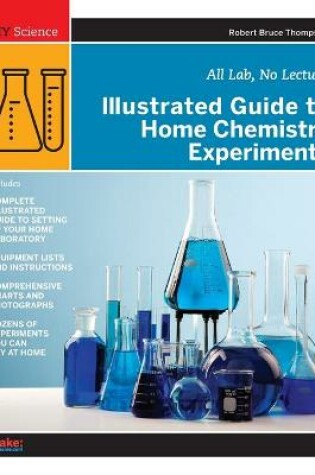 Cover of Illustrated Guide to Home Chemistry Experiments