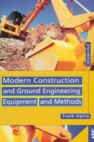 Cover of Modern Construction and Ground Engineering Equipment and Methods