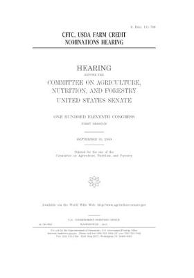 Book cover for CFTC, USDA, Farm Credit nominations hearing