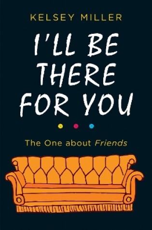 Cover of I'll Be There For You