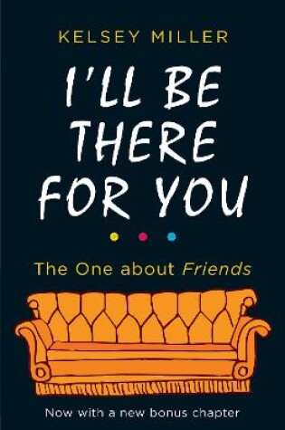 Cover of I'll Be There For You