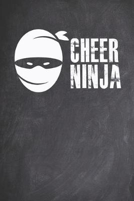 Book cover for Cheer Ninja - Cheerleader Journal