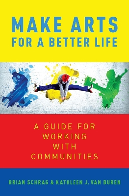 Book cover for Make Arts for a Better Life