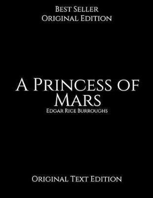 Book cover for A Princess of Mars, Original Text Edition