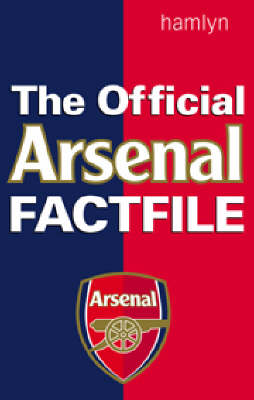 Book cover for The Official Arsenal Factfile