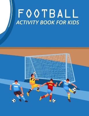 Book cover for Football Activity Book For Kids