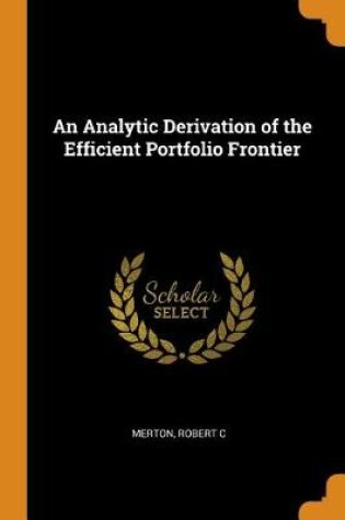 Cover of An Analytic Derivation of the Efficient Portfolio Frontier
