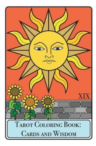 Cover of Tarot Coloring Book - Cards and Wisdom